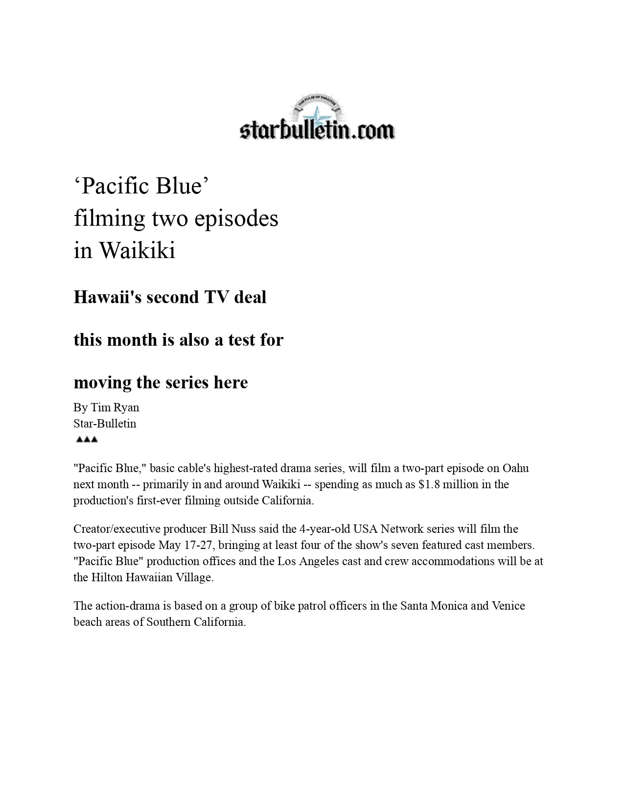 ‘Pacific Blue’ filming two episodes in Waikiki 1 April Masini Ask April Pacific Blue Star Bulletin Pacific Blue filming two episodes in Waikiki 1999 04 05. page 0001