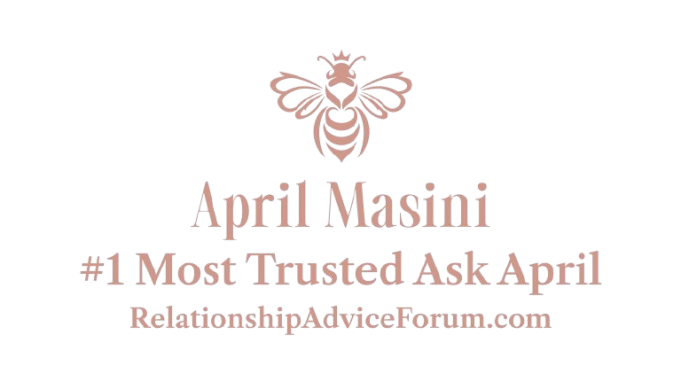 Ask April Masini #1 most trusted relationship advice Forum